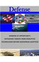 Window of Opportunity: Mitigating Threats from Disruptive Technologies Before Widespread Adoption