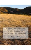 60 Subtraction Worksheets with 4-Digit Minuends, 1-Digit Subtrahends: Math Practice Workbook