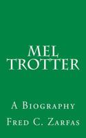 Mel Trotter