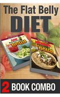 Mexican Recipes for a Flat Belly and Raw Recipes for a Flat Belly: 2 Book Combo