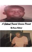 Cultural Funeral Services Pursuit