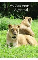 My Zoo Visits - A Journal