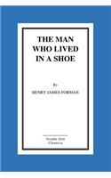 Man Who Lived In A Shoe