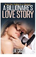 Billionaire's Love Story Book 1