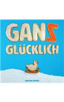 Gans Glücklich