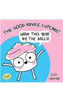 The Good Advice Cupcake 2021 Wall Calendar