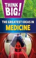 Think Big!: The Greatest Ideas in Health