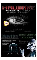 Malware + Robotics + Human-Computer Interaction
