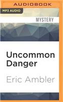 Uncommon Danger