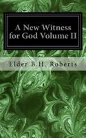 New Witness for God Volume II