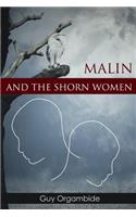 Malin and the Shorn Women
