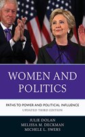 Women and Politics: Paths to Power and Political Influence (Updated Third)