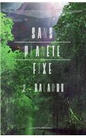 Sans planète fixe