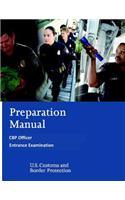 Preparation Manual for the CBP Officer Entrance Examination