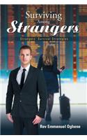 Surviving Among Strangers: Strangers' Survival Strategies