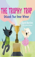 Trophy Trap