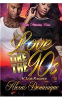 Love Like the Nineties