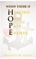 When There Is Hope
