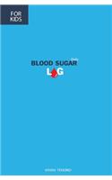 Blood Sugar Log for Kids: (6 Month Log Booklet for Children with Diabetes) Super Hero Blue