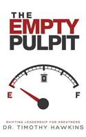 The Empty Pulpit