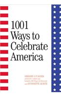 1001 Ways to Celebrate America