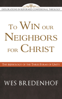 To Win Our Neighbors for Christ