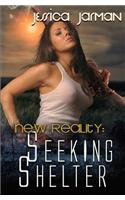 New Reality: Seeking Shelter