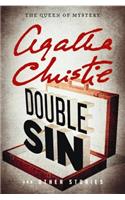 Double Sin and Other Stories: Featuring Hercule Poirot and Miss Marple