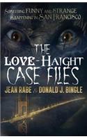 The Love-Haight Case Files