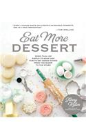 Eat More Dessert