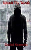 Inherit Thy Wrath