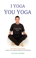 I Yoga You Yoga