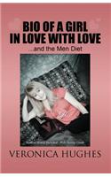 Bio of a Girl in Love with Love...and the Men Diet