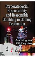 Corporate Social Responsibility & Responsible Gambling in Gaming Destination