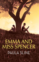 Emma and Miss Spencer