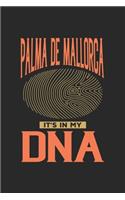Palma de Mallorca Its in my DNA: 6x9 - notebook - dot grid - city of birth - Spain