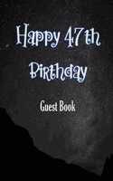 Happy 47th Birthday Guest Book