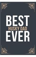 Best Husky Dad Ever