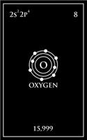 Oxygen Element Notebook: For Nuclear Scientist - Quantum Physicist - Journal - 120 Lined Pages - 5 x 8 inches