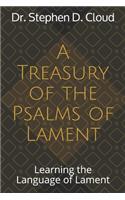 A Treasury of the Psalms of Lament