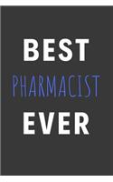 Best Pharmacist Ever: Inspirational Motivational Funny Gag Notebook Journal Composition Positive Energy 120 Lined Pages For Pharmacists