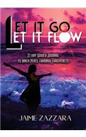 Let it Go Let it Flow