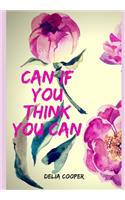 can if you think you can