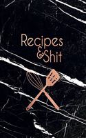 Recipes & Shit