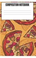 Composition Notebook: Pizza Lovers Writing Journal