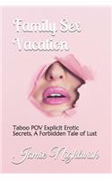 Family Sex Vacation