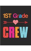 1st Grade Crew: Teacher Appreciation Notebook Or Journal