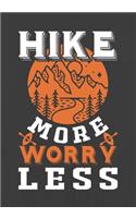 Hike More Worry Less
