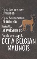 Get A Belgian Malinois Notebook Journal: 110 Blank Lined Papers - 6x9 Personalized Customized Belgian Malinois Notebook Journal Gift For Belgian Malinois Puppy Owners and Lovers