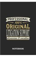 Professional Original Litigation Support Notebook of Passion and Vocation